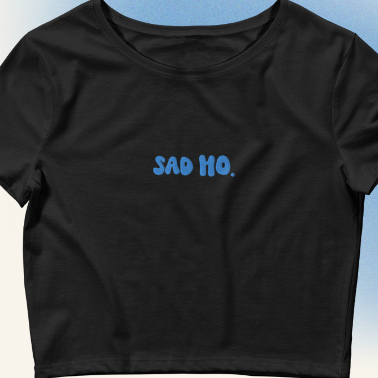 Embroidered Sad Ho Crop Tee